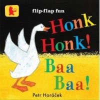  Honk, Honk! Baa, Baa! – Petr Horáček