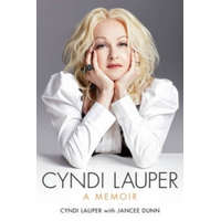  Cyndi Lauper: A Memoir – Cyndi Lauper