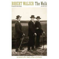 Robert Walser - Walk – Robert Walser