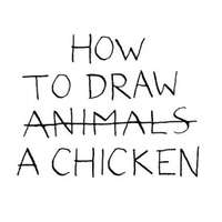  How to Draw a Chicken – Jean Vincent Senac