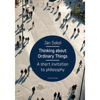 Thinking about Ordinary Things – Jan Sokol