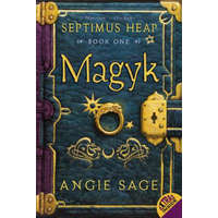  Septimus Heap, Book One: Magyk – Angie Sage