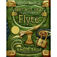  Septimus Heap, Book Two: Flyte – Angie Sage