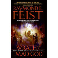 Wrath of a Mad God – Raymond E. Feist