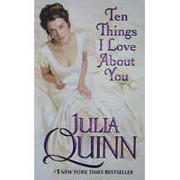  Ten Things I Love About You – Julia Quinn