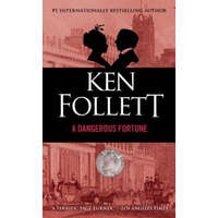 Dangerous Fortune – Ken Follett