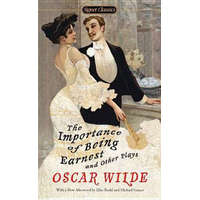 Importance of Being Earnest and Other Plays – Oscar Wilde