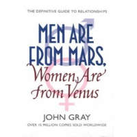 Men Are from Mars, Women Are from Venus – John Gray