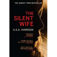 Silent Wife: The gripping bestselling novel of betrayal, revenge and murder... – Harrisonová A. S. A.