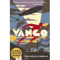 Timothee de Fombelle - Vango – Timothee de Fombelle