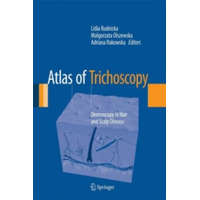  Atlas of Trichoscopy – Lidia Rudnicka,Malgorzata Olszewska,Adriana Rakowska