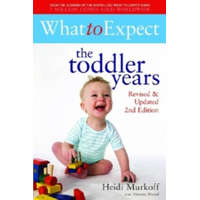  What to Expect: The Toddler Years 2nd Edition – Heidi E. Murkoff,Sharon Mazel