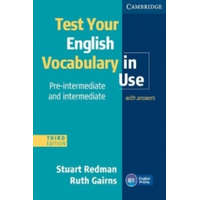  Test Your English Vocabulary in Use, pre-intermediate & intermediate, Third edition – Stuart Redman,Ruth Gairns