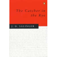  The Catcher in the Rye – Jerome D. Salinger