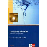  Lambacher Schweizer Mathematik Gesamtband Oberstufe mit CAS. Ausgabe C, m. 1 CD-ROM – Dieter Brandt,Günther Reinelt