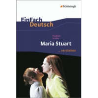  Friedrich Schiller: Maria Stuart – Matthias Ehm,Bettina Mim,Friedrich von Schiller