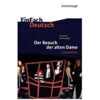 Friedrich Dürrenmatt: Der Besuch der alten Dame – Alexander Schichtl,Friedrich Dürrenmatt