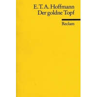  Goldne Topf – E. T. A. Hoffmann