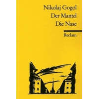 Der Mantel / Die Nase – Nikolai Wassiljewitsch Gogol,Eberhard Reißner