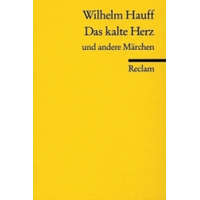  Das kalte Herz und andere Märchen – Wilhelm Hauff