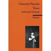  Tosca, Italienisch-Deutsch – Giacomo Puccini,Victorien Sardou,Giuseppe Giacosa,Luigi Illica