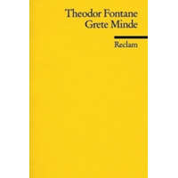  Grete Minde – Frederick Betz,Theodor Fontane