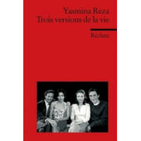  Trois versions de la vie – Yasmina Reza,Peter Müller,Helga Zoch
