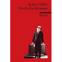  Death of a Salesman. Certain Private Conversations in Two Acts and a Requiem – Arthur Miller,Manfred Pütz,Gunda Pütz
