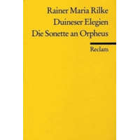 Duineser Elegien / Die Sonette an Orpheus – Rainer Maria Rilke,Wolfram Groddeck