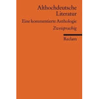  Althochdeutsche Literatur. Eine kommentierte Anthologie – Stephan Müller