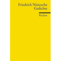  Gedichte – Friedrich Nietzsche,Mathias Mayer