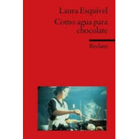 Como agua para chocolate – Laura Esquivel,Monika Ferraris