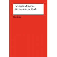  Sin noticias de Gurb – Eduardo Mendoza, Patrick Saulheimer, Rosamna Pardellas Velay