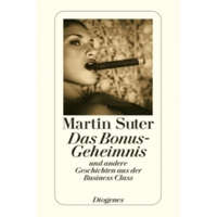  Das Bonus-Geheimnis – Martin Suter