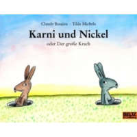 Karni und Nickel oder Der grosse Krach – Claude Boujon,Tilde Michels