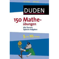  Duden 150 Matheübungen, 5. bis 10. Klasse – Wiebke Salzmann,Steffen Butz