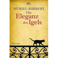 Die Eleganz des Igels – Muriel Barbery,Gabriela Zehnder