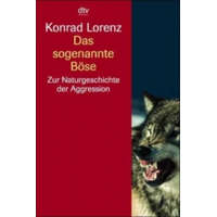  Das sogenannte Böse – Konrad Lorenz