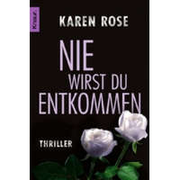  Nie wirst du entkommen – Karen Rose,Kerstin Winter