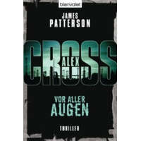  Alex Cross - Vor aller Augen – James Patterson,Edda Petri