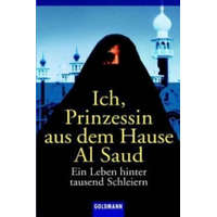  Ich, Prinzessin aus dem Hause Al Saud – Jean Sasson