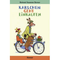 Karlchen geht einkaufen – Rotraut S. Berner