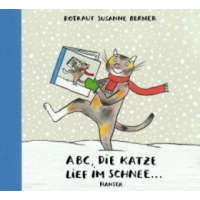  ABC, die Katze lief im Schnee . . . – Rotraut S. Berner