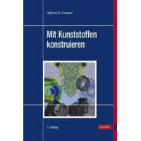  Mit Kunststoffen konstruieren – Gottfried W. Ehrenstein