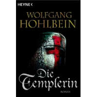  Die Templerin – Wolfgang Hohlbein