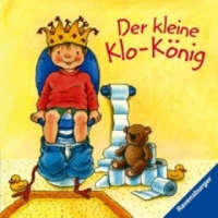 Der kleine Klo-König – Sandra Grimm,Clara Suetens