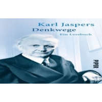Denkwege – Karl Jaspers,Hans Saner