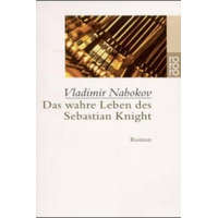  Das wahre Leben des Sebastian Knight – Vladimir Nabokov,Dieter E. Zimmer