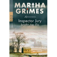  Inspector Jury bricht das Eis – Martha Grimes,Uta Goridis,Jürgen Riehle