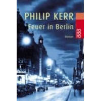  Feuer in Berlin – Philip Kerr,Hans J. Schütz